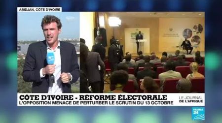 Côte d''Ivoire : l''opposition menace de perturber le scrutin du 13 octobre