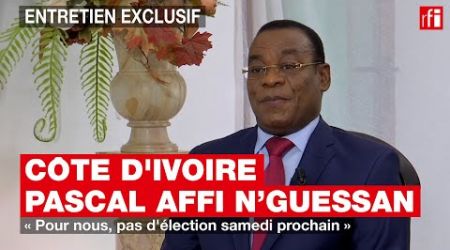 Côte d'Ivoire - Pascal Affi N'Guessan : « Pour nous, pas d'élection samedi prochain »